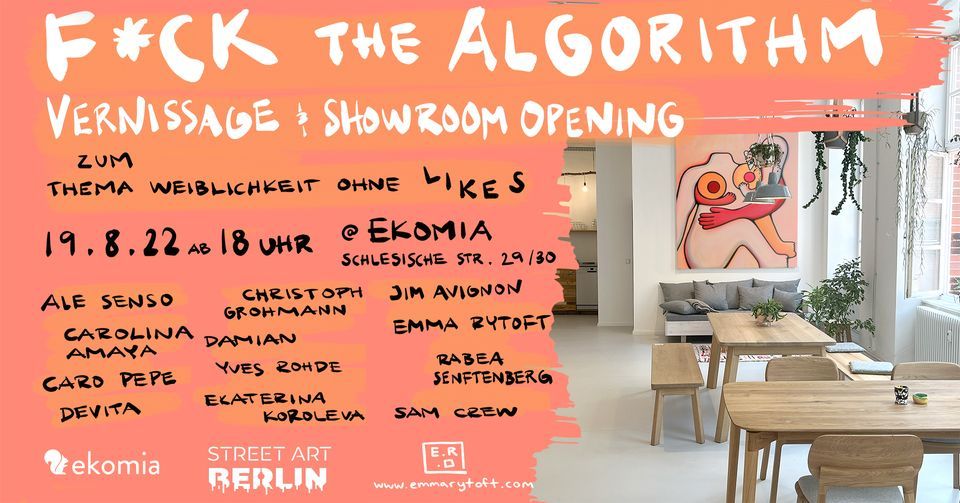 ekomia Showroom- Opening and Exhibition \u201cF*ck the Algorithm\u201d.