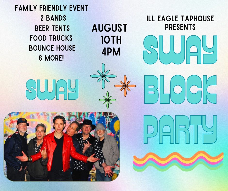 SWAY BLOCK PARTY!!!!! 