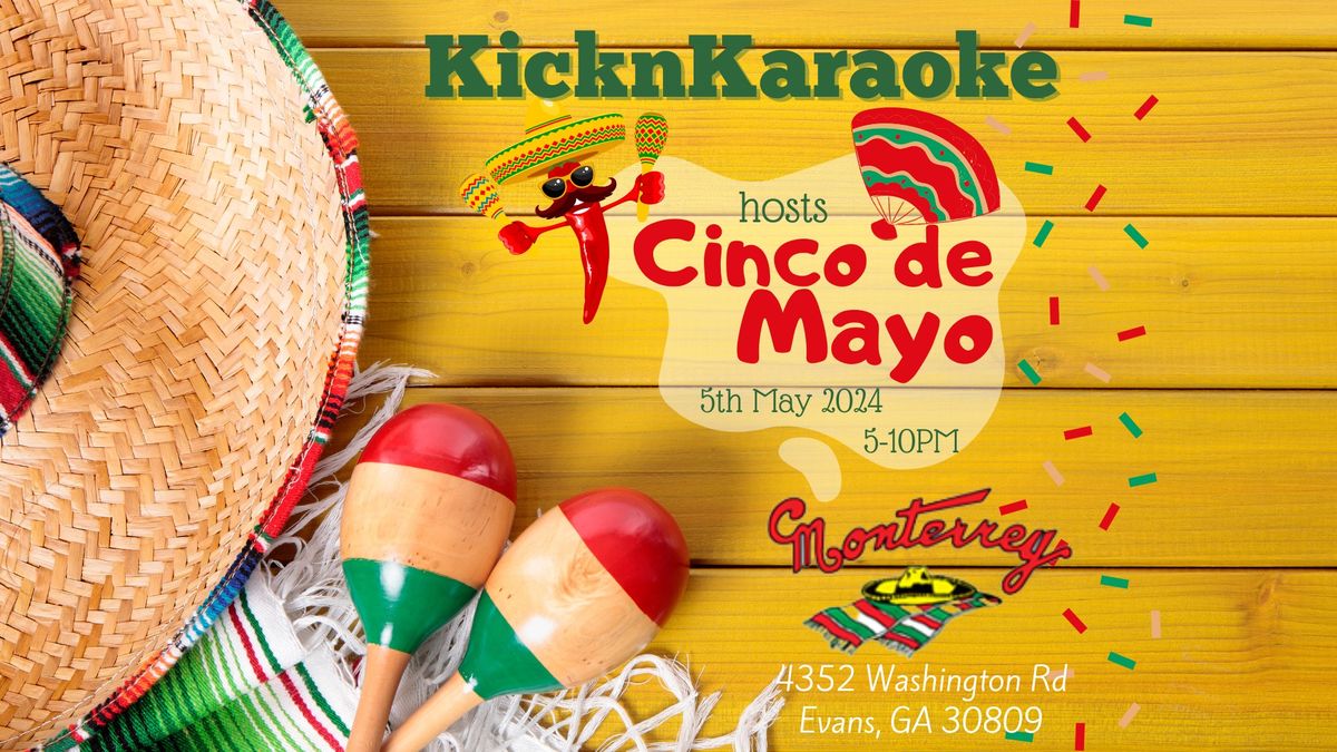 Cinco de Mayo at Monterrey Mexican with KicknKaraoke