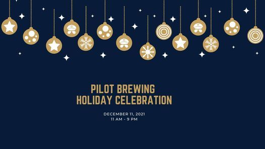 Pilot Brewing Holiday Celebration