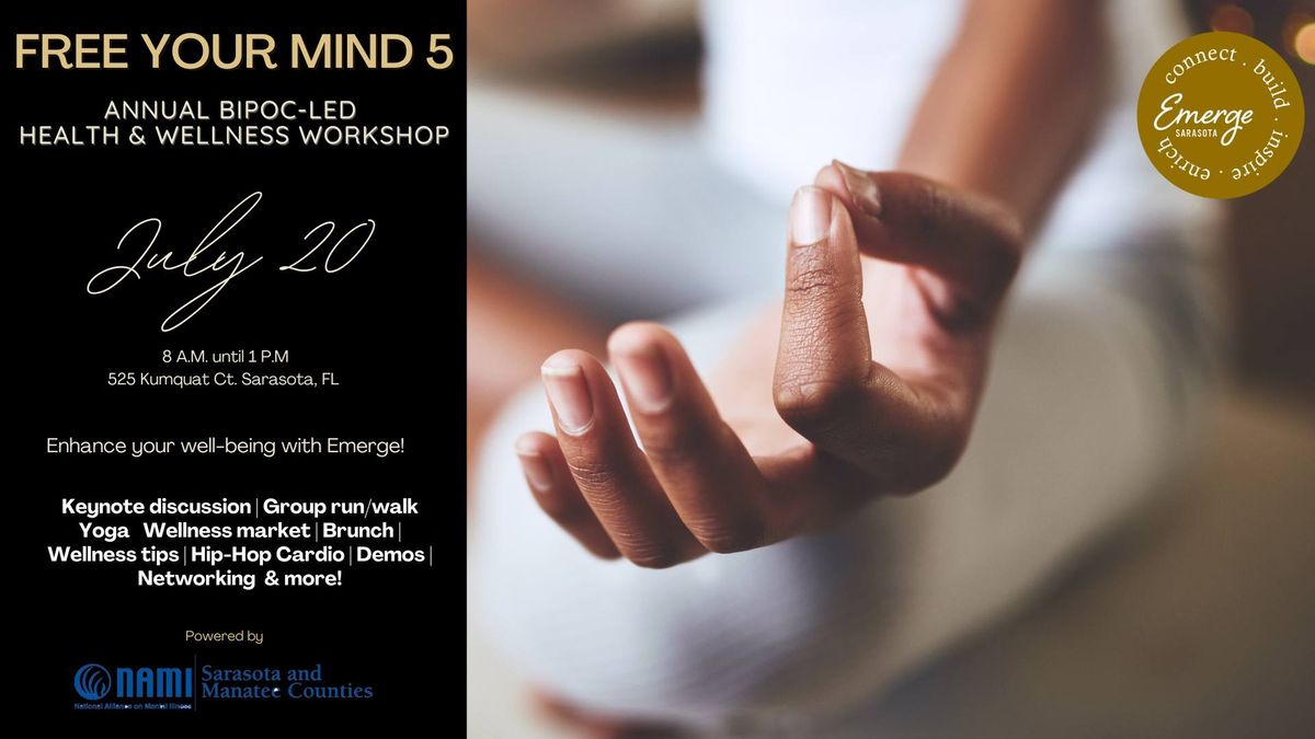 Free Your Mind 5: BIPOC Mental Health & Wellness Workshop