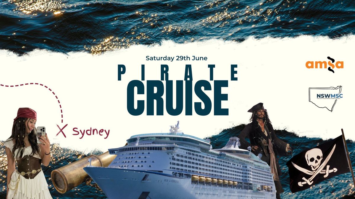AMSA x NSWMSC Pirate Cruise | Saturday 29 June