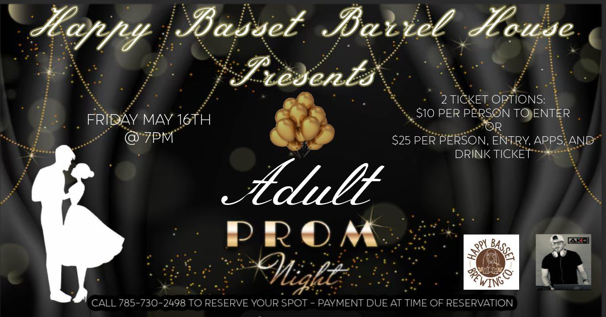 Adult Prom @ Happy Basset Barrel House