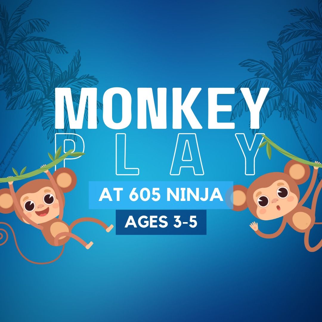 Monkey Play Ages 3-5