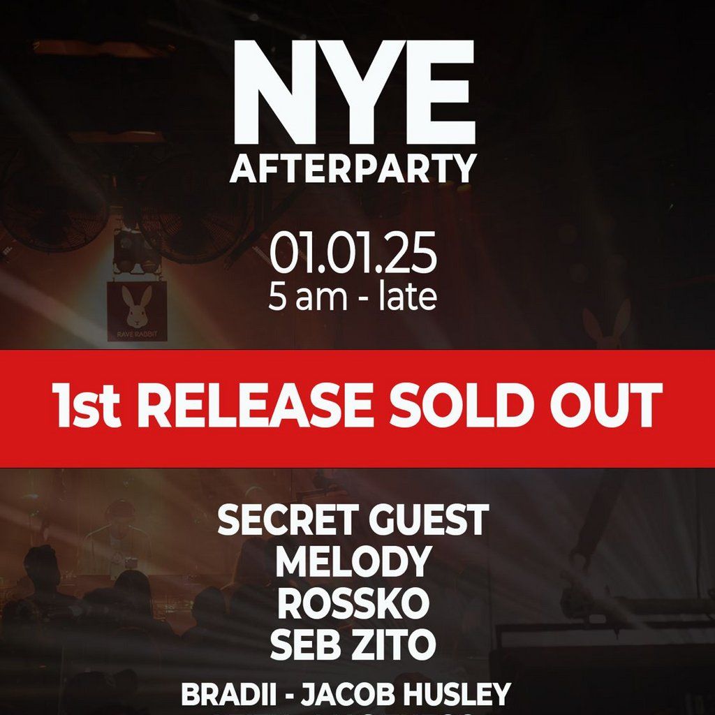 Rave Rabbit NYE Afterparty with Secret Guest NEW YEARS DAY