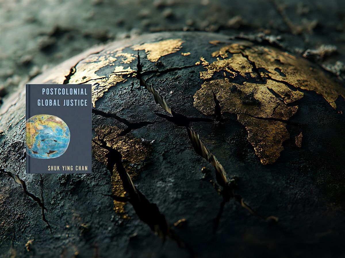 Book Launch for 'Postcolonial Global Justice' by Dr Shuk Ying Chan