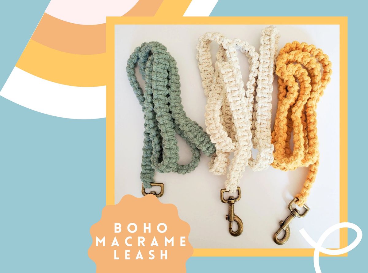 Boho Macrame Leash Workshop