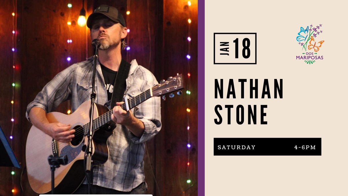 Nathan Stone Live @ Dos Mariposas 