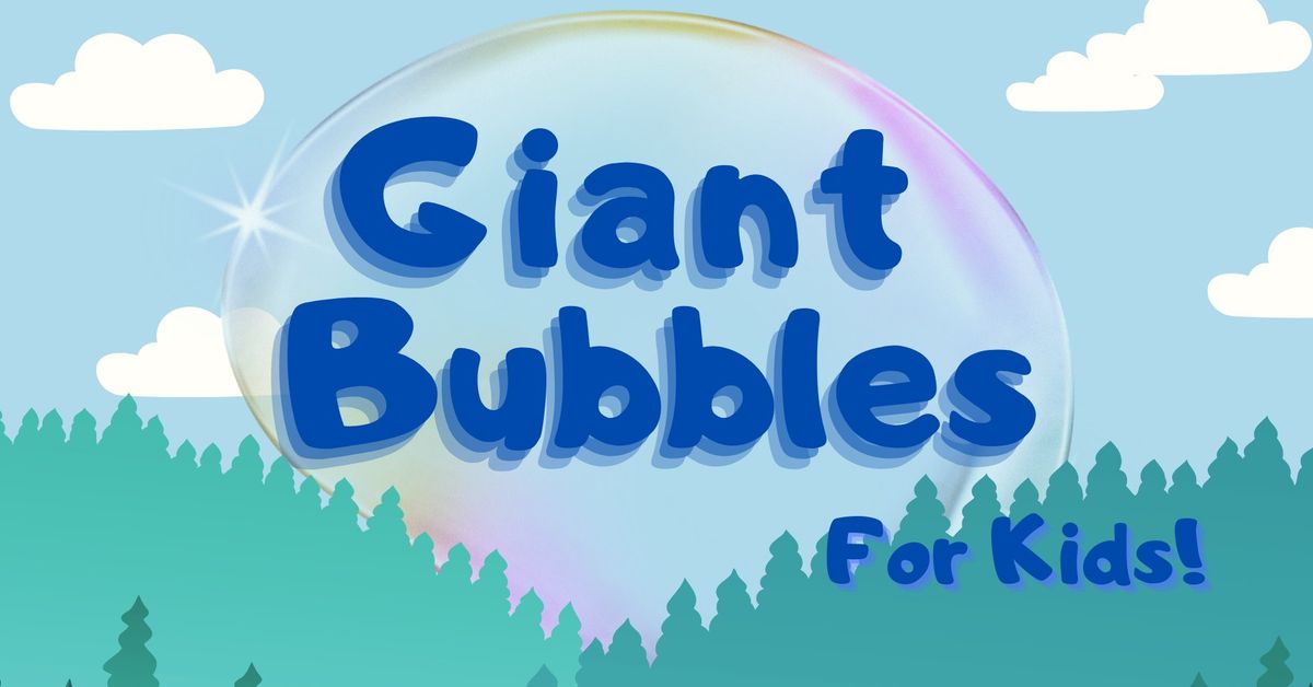 Kids Create: Giant Bubbles