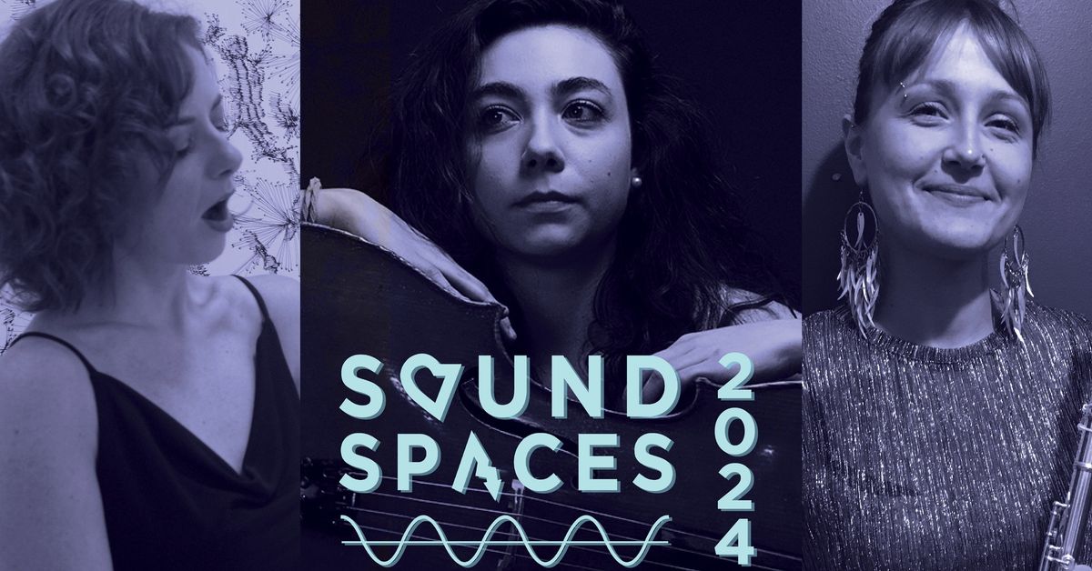 SOUND SPACES 2024 - TRIO ARS NOVA