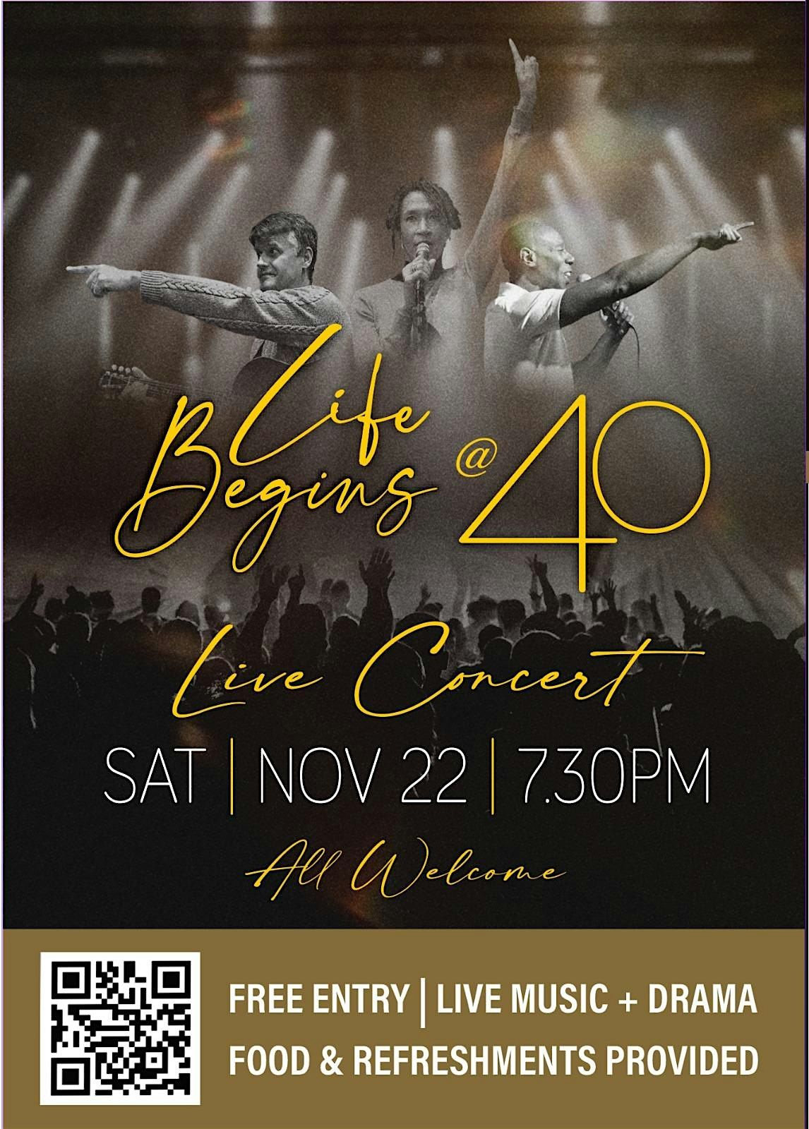 Life Begins @ 40 Live Concert