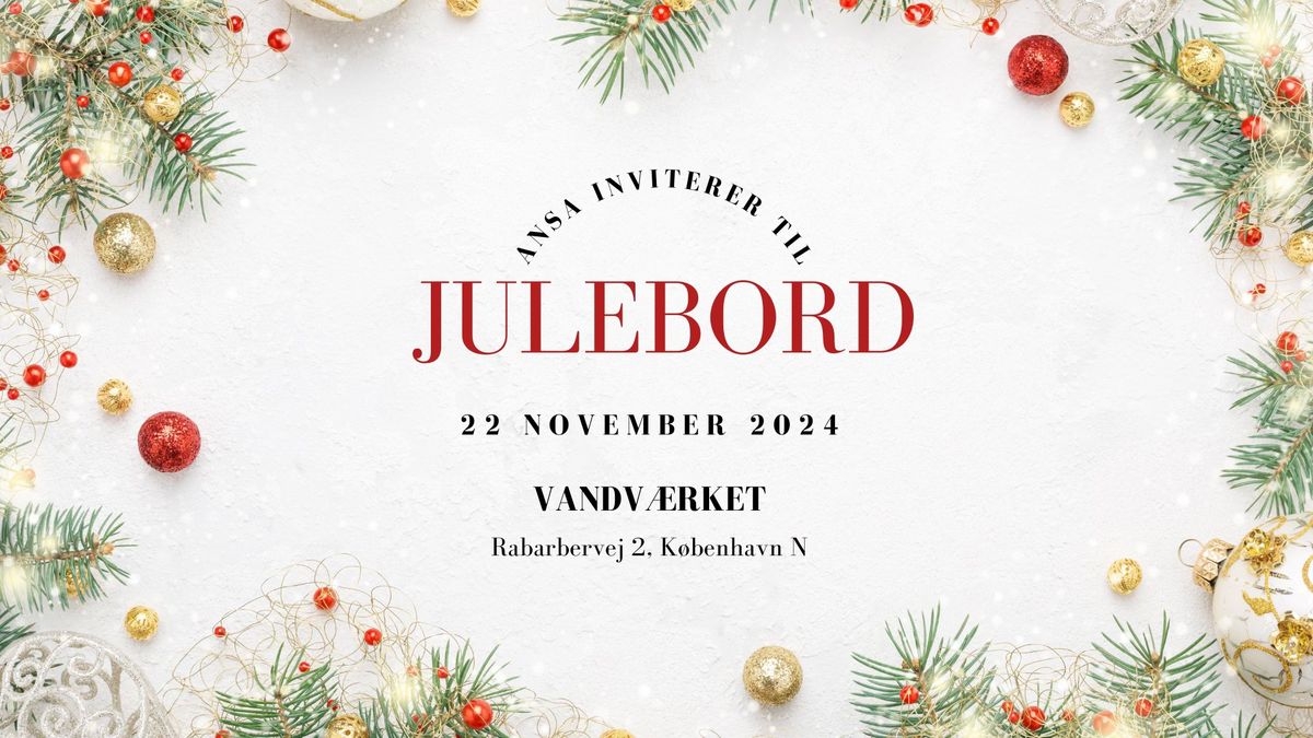 ANSA INVITERER TIL JULEBORD