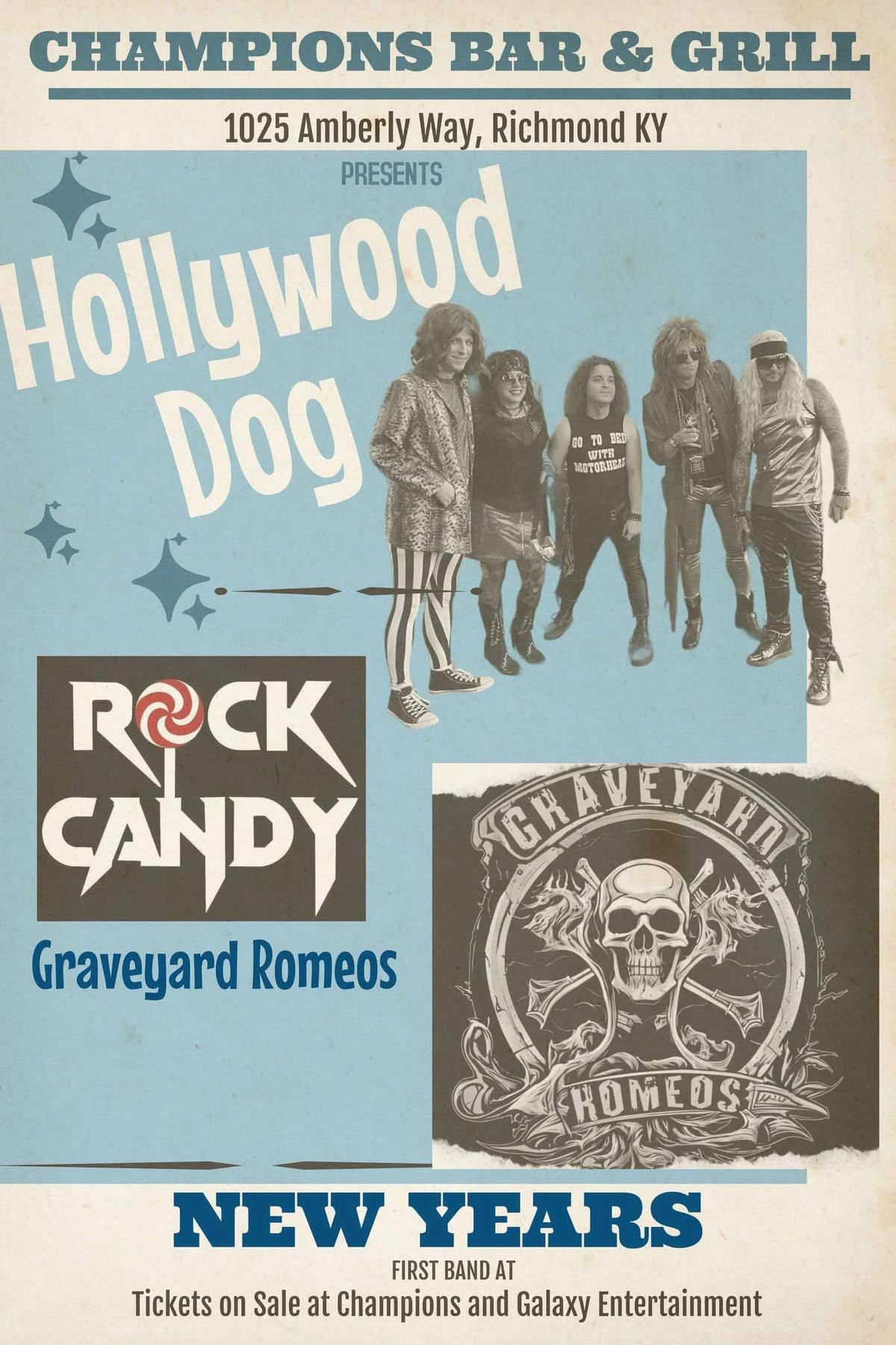 NYE w\/ Hollywood Dog - Rock Candy - Graveyard Romeos