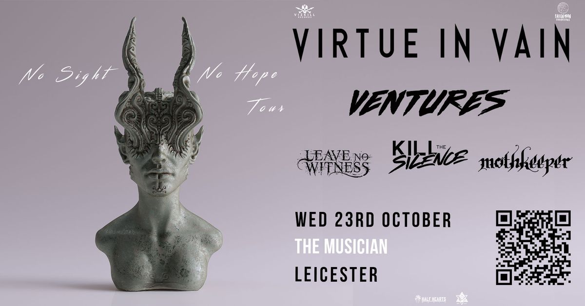 VIRTUE IN VAIN | LEICESTER