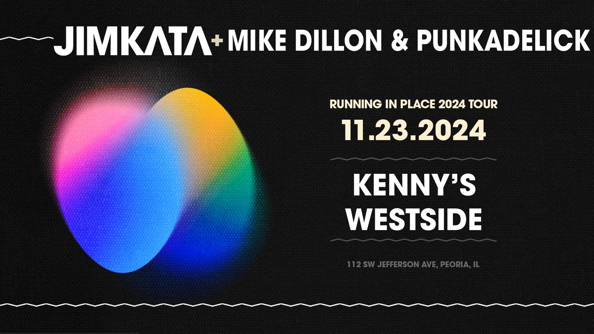 Jimkata + Mike Dillon & Punkadelick at Kenny's Westside