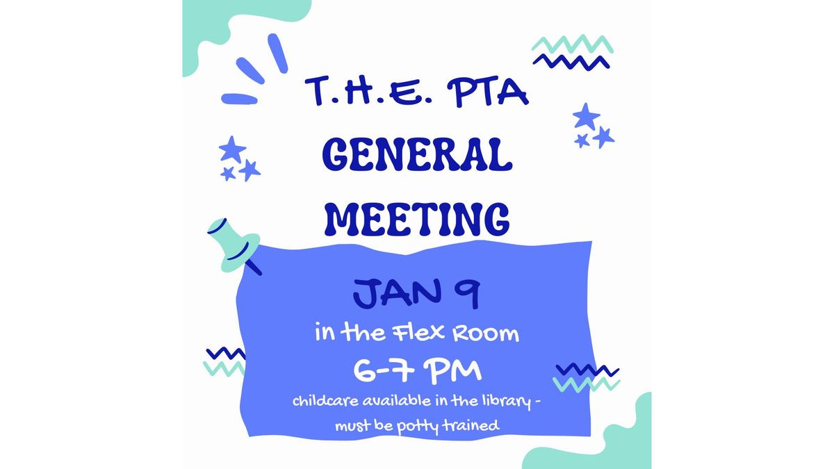 General PTA Meeting