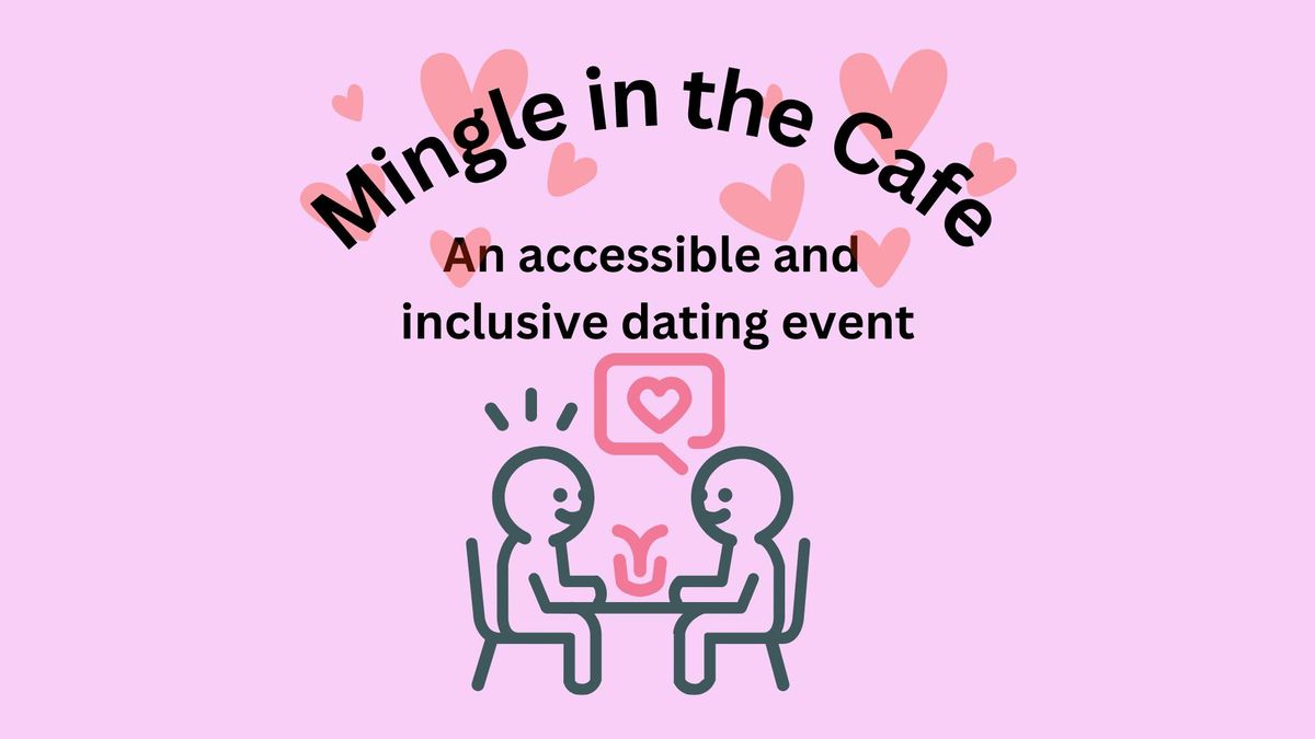 Mingle in the Cafe (25-40)