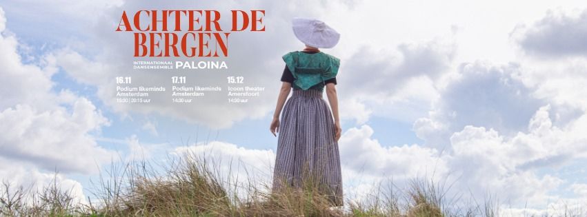 Paloina danst: 'Achter de bergen'