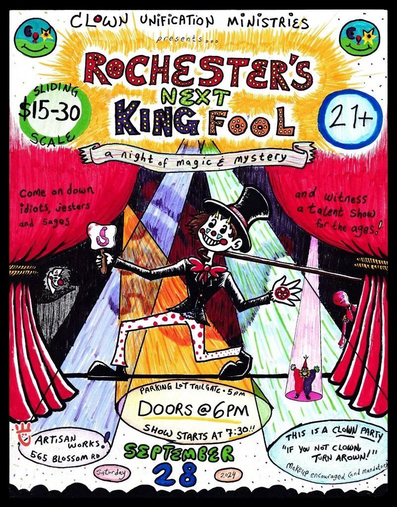 ROCHESTER'S NEXT KING FOOL presented by CLOWN UNIFICATION MINISTRIES