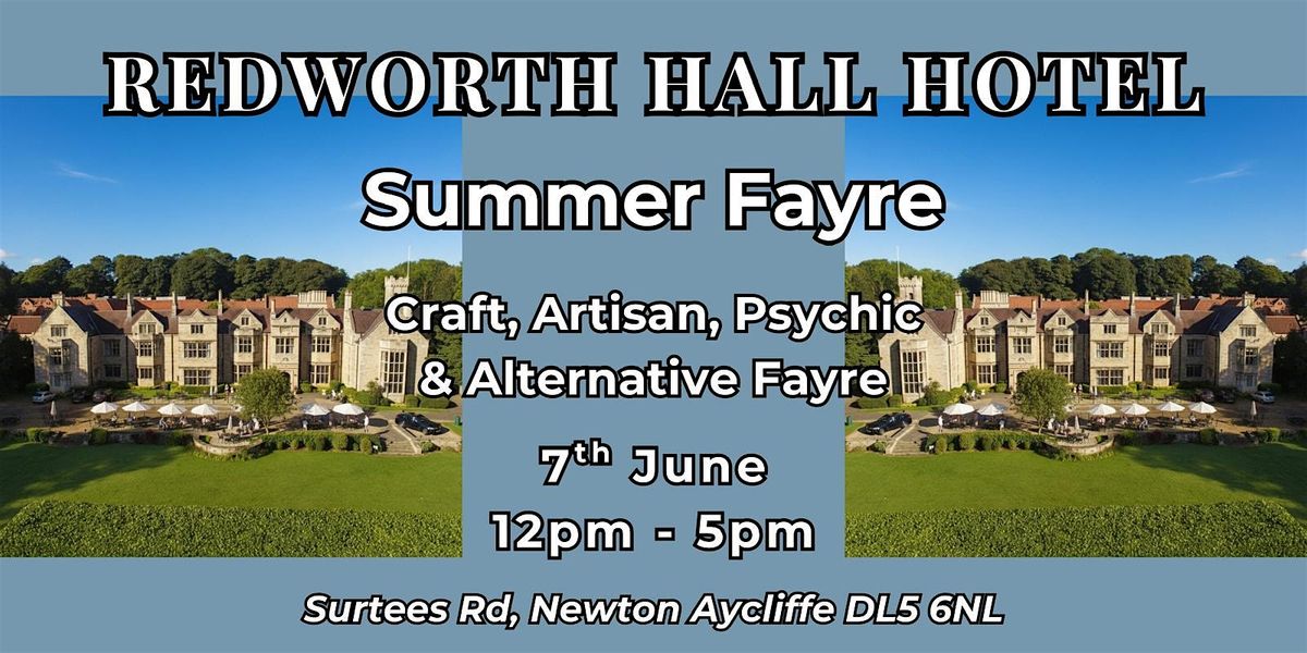 Summer Fayre at Redworth Hall Hotel