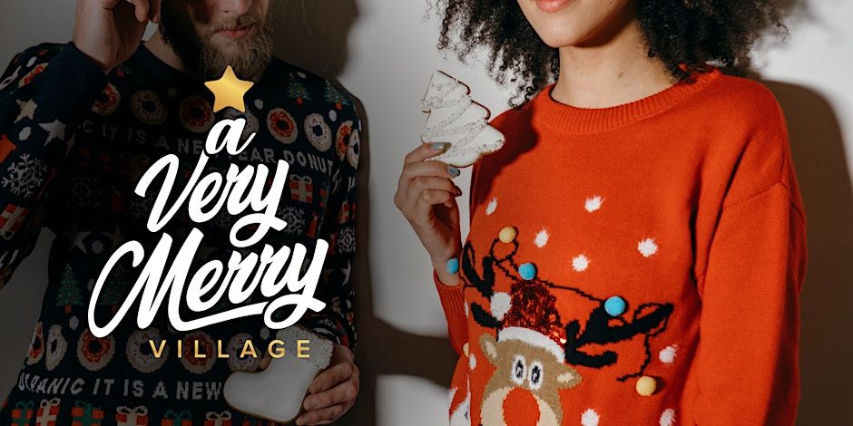 Very Merry Village - Ugly Sweater Party