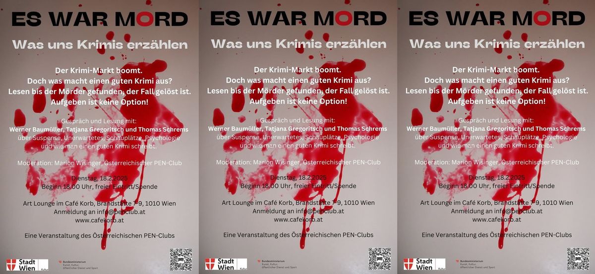 "ES WAR MORD ..." - Was uns Krimis erz\u00e4hlen - Eine Veranstaltung des \u00d6sterreichischen PEN-Clubs