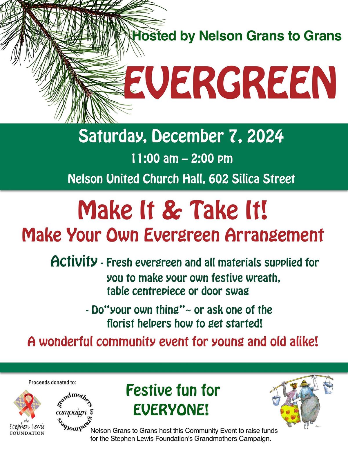 Our Annual Community EVERGREEN event