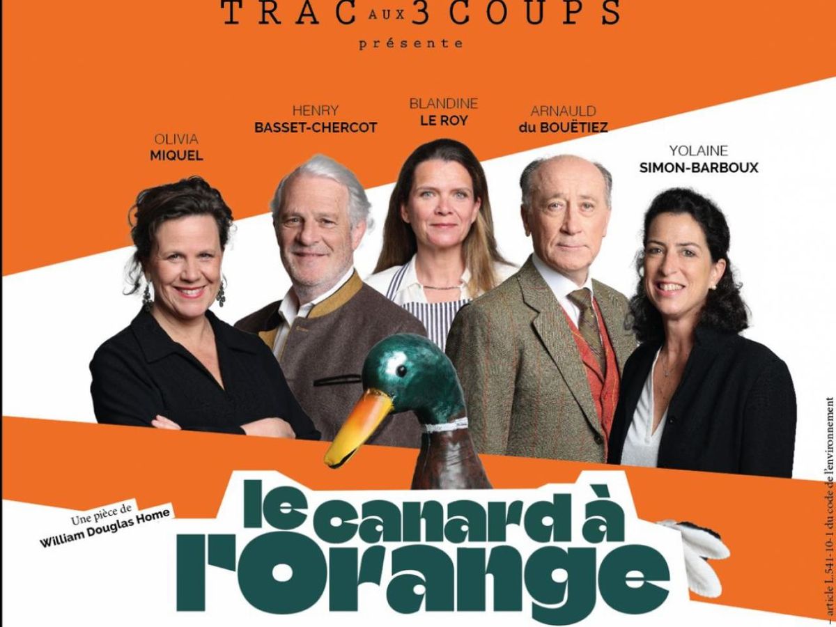 LE CANARD \u00c0 L'ORANGE \ud83c\udfad ||| Trac aux 3 coups