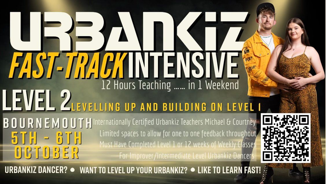 Urbankiz Level 2 - Fast-track 12 Hour Weekender Bournemouth