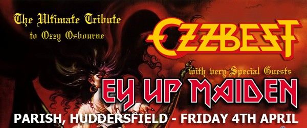 Ozzbest & Ey Up Maiden at Parish, Huddersfield