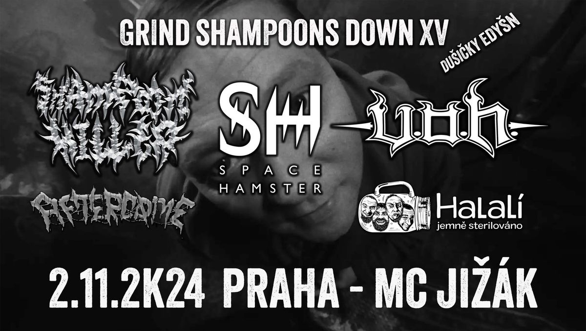 Grind Shampoons Down XV