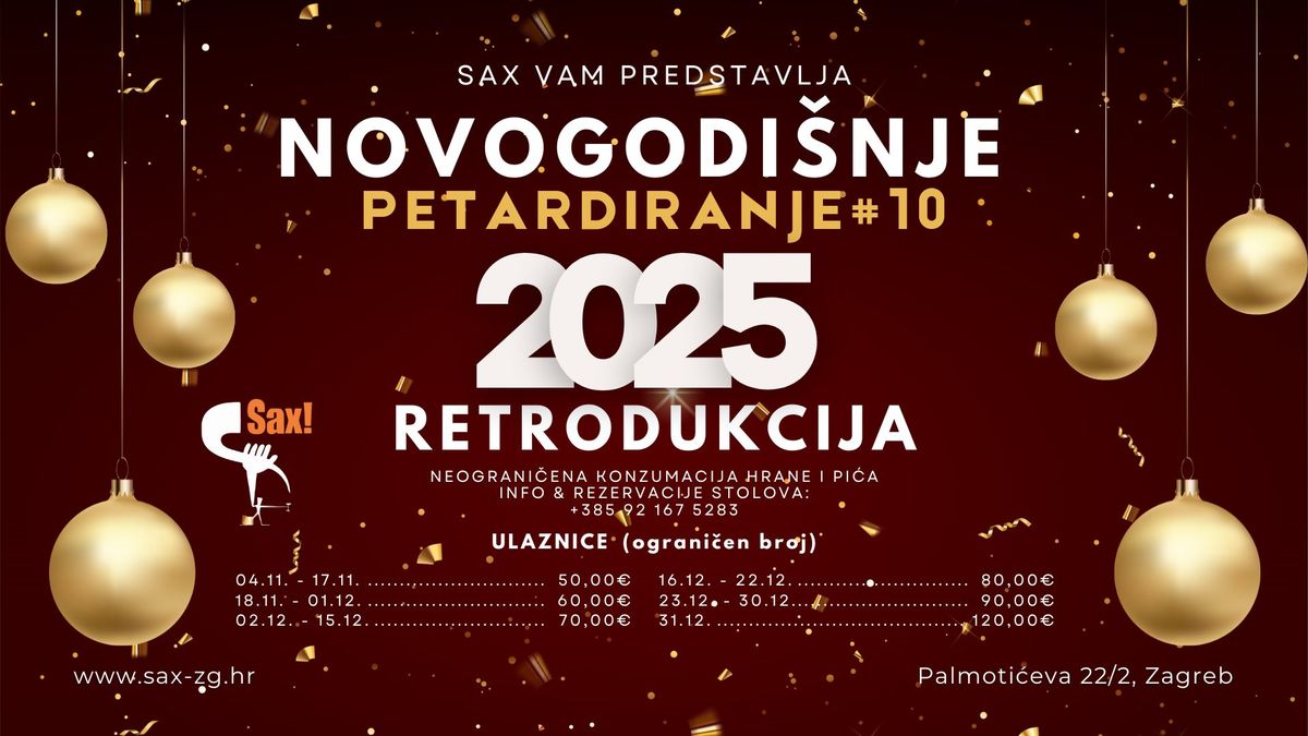 31.12 Novogodi\u0161nje Petardiranje #10 - Retrodukcija @ SAX!