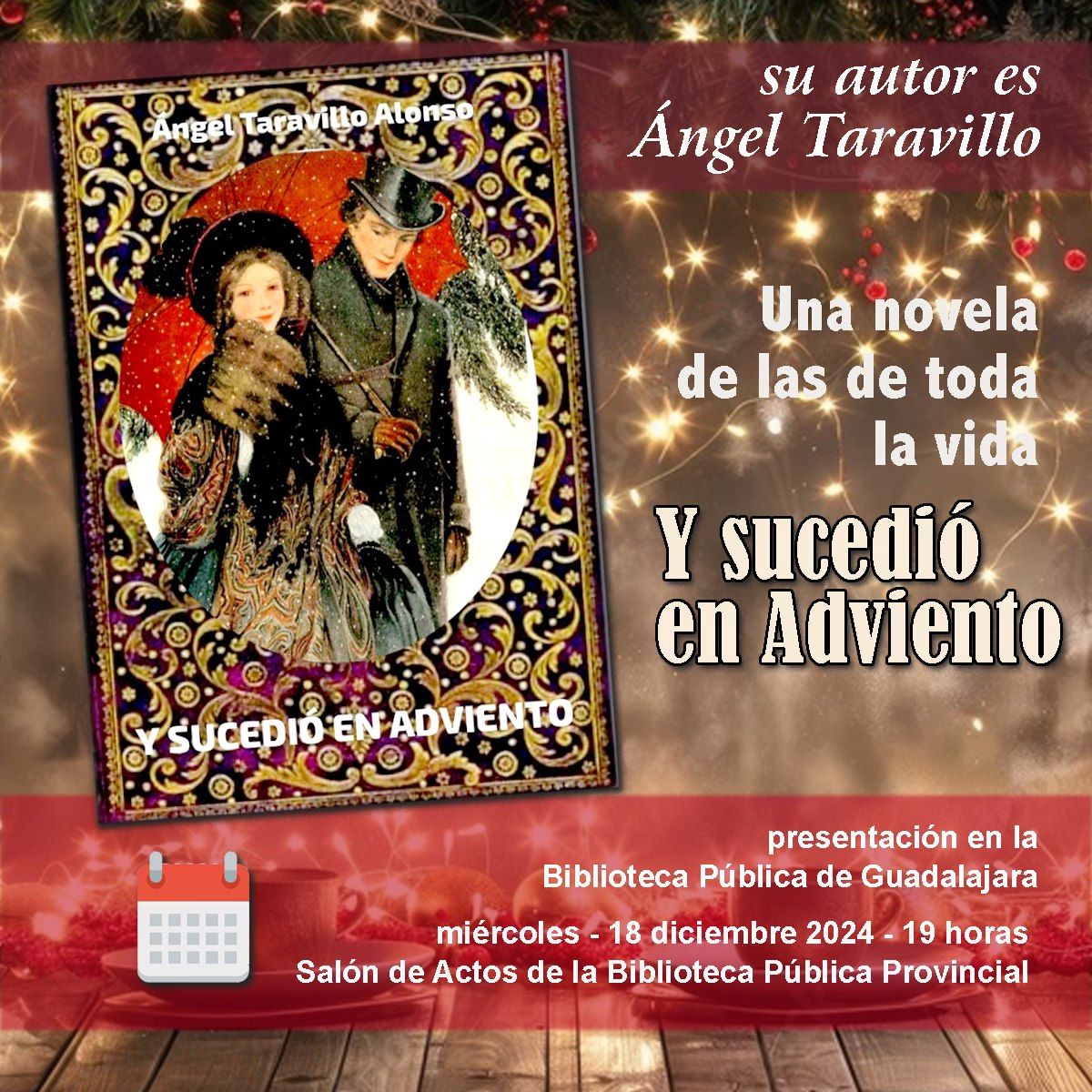 Presentaci\u00f3n del libro de \u00c1ngel Taravillo "Y sucedi\u00f3 en Adviento"