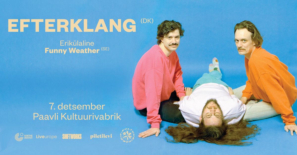 Efterklang (DK), Funny Weather (SE) \u2022 07.12.2024 \u2022 Paavli Kultuurivabrik