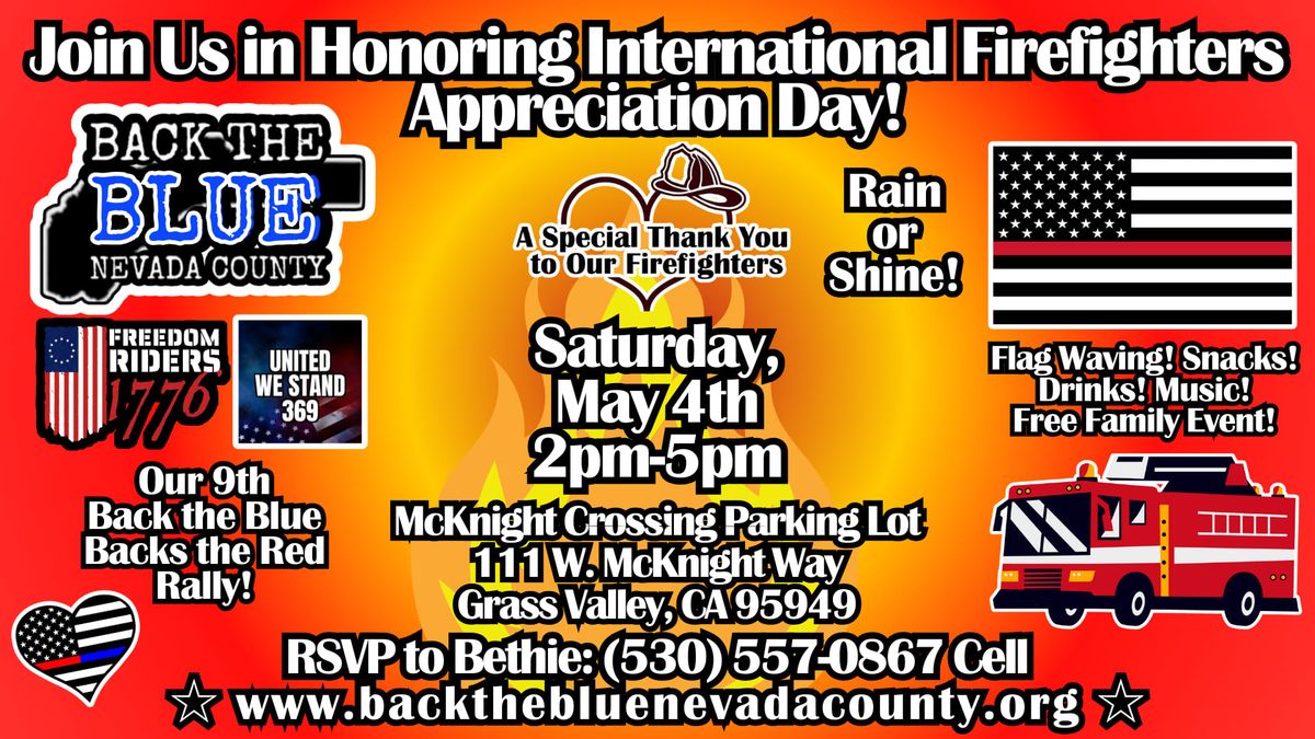 International Firefighters Appreciation Day Rally THIS SATURDAY