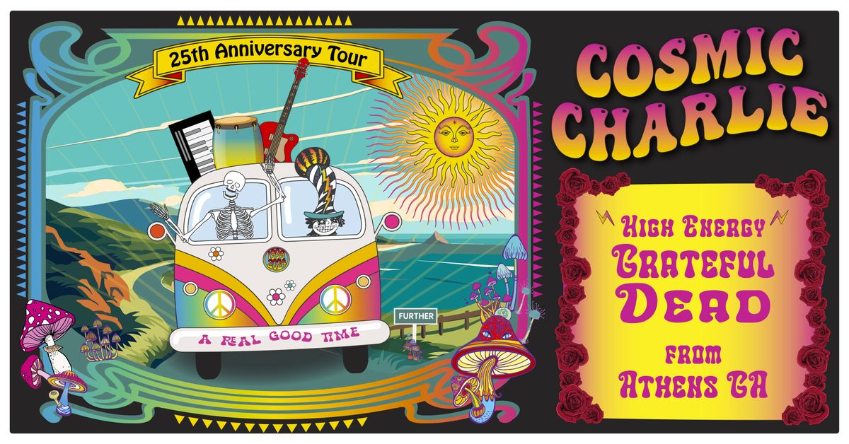 Cosmic Charlie - High energy Grateful Dead - Tue June 18 @ Shank Hall - Millwaukee WI
