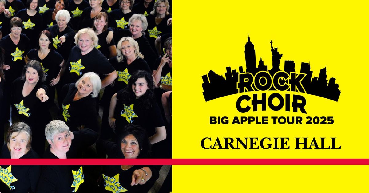 Rock Choir - Live In Carnegie Hall