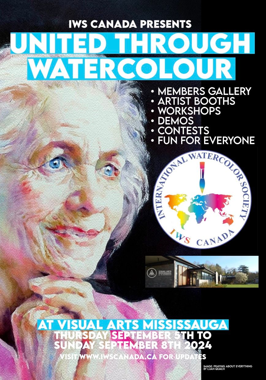 United Through Watercolour - IWS Canada Watercolour Exhibition 2024 at Visual Arts Mississauga