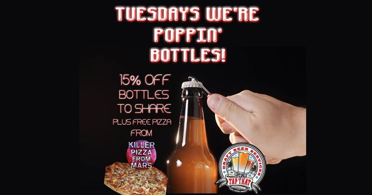 Tuesday Bottle Share and Pizza night!