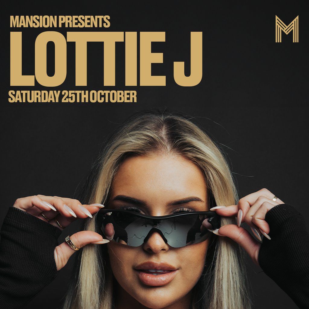 Mansion Saturdays : Lottie J
