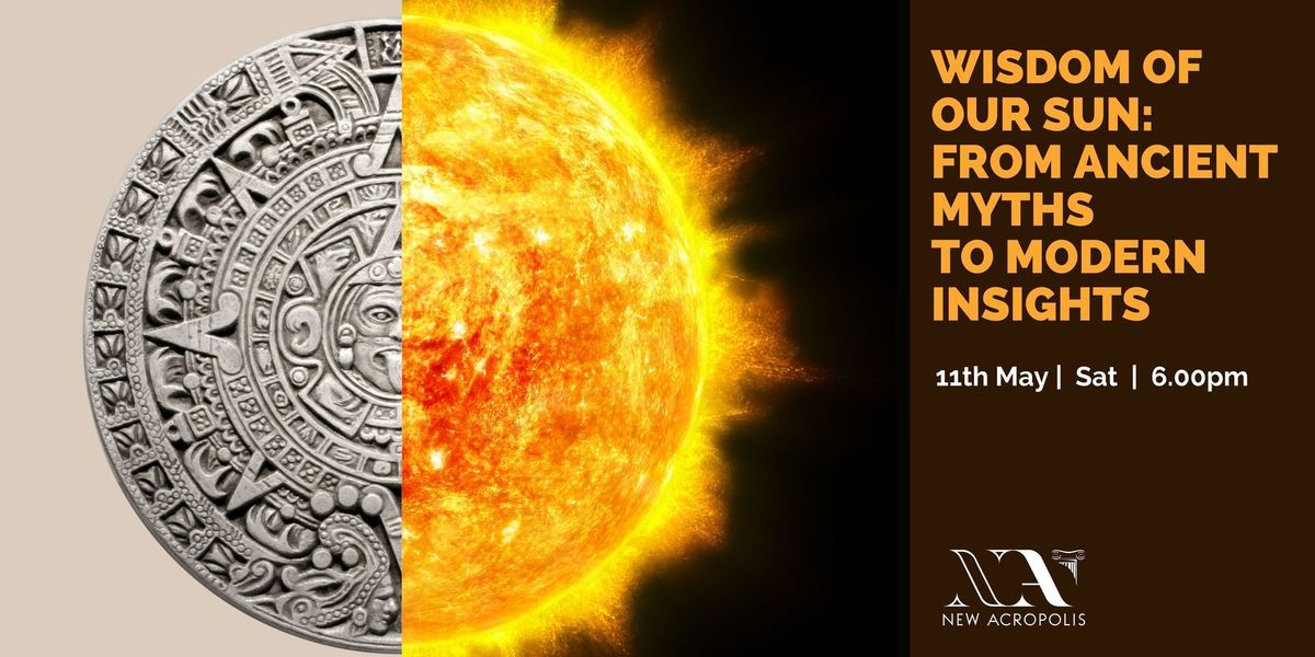 Wisdom of our Sun: From Ancient Myths to Modern Insights