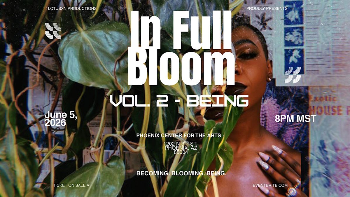In Full Bloom: Volume 2 - Being