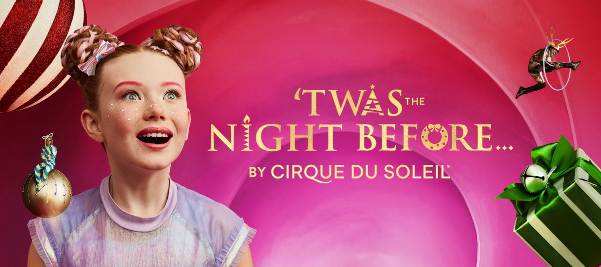 Cirque Du Soleil Twas The Night Before