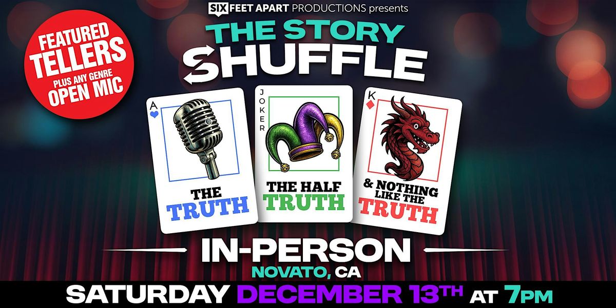 The Story Shuffle Saturday, December  13th 7:00 PM