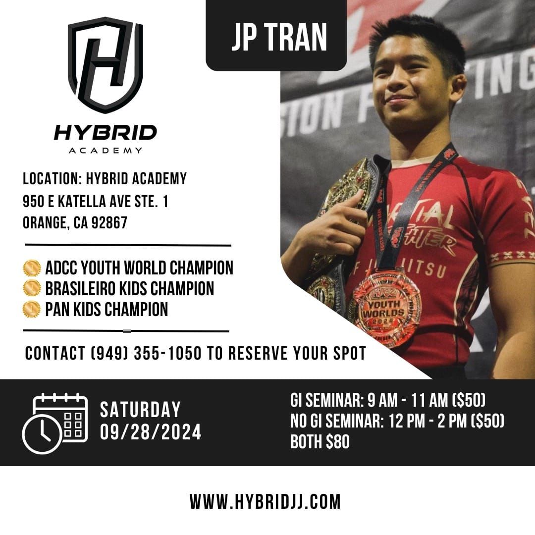 JP TRAN SEMINAR (Gi & Nogi)