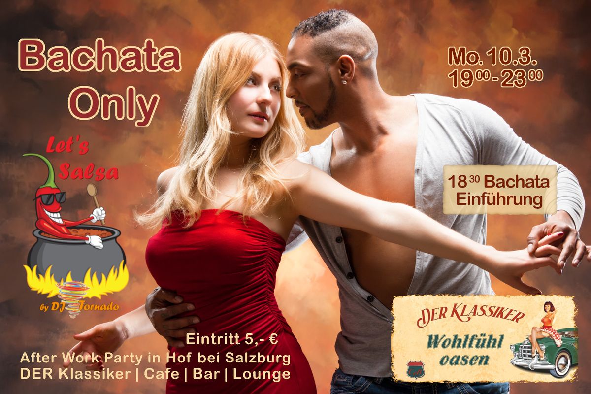 \u203c Hot & New \u203c Bachata Only - After work Party in Hof