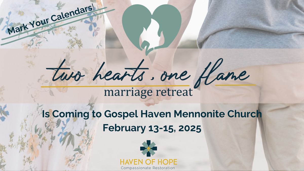 Two Hearts, One Flame Marriage Conference