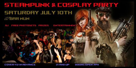 SteamPunk and Cosplay Event at Bar Nun