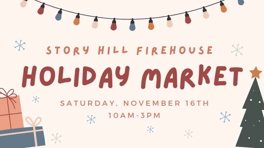 Holiday Market at Story Hill FireHouse