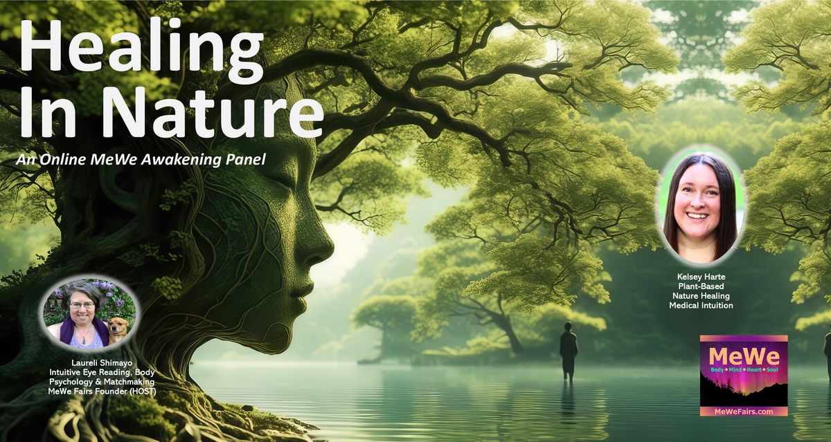 Healing in Nature, a Free Online Panel